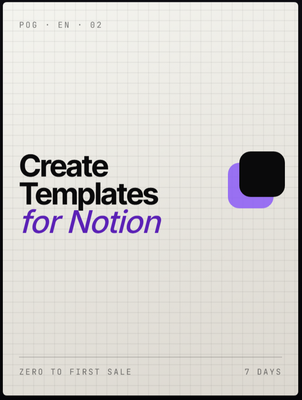 CREATE AND SELL NOTION TEMPLATES WITH AI — From zero to your first sale in 7 days